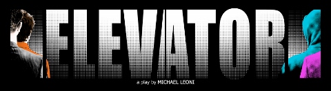 Post image for Los Angeles Theater Review: ELEVATOR (Coast Playhouse)