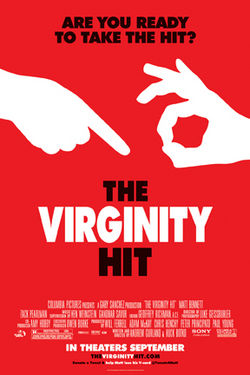Post image for THE VIRGINITY HIT – produced by Will Ferrell and Adam McKay, directed by Huck Botko and Andrew Gurland – Movie Review