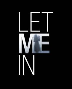 Post image for LET ME IN – directed by Matt Reeves – Movie Review