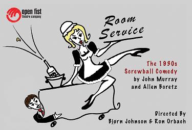 Post image for ROOM SERVICE by John Murray & Allen Boretz – Open Fist Theatre Company – Los Angeles Theater Review
