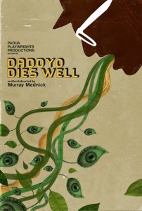 DaddyO Dies Well by Murray Mednick