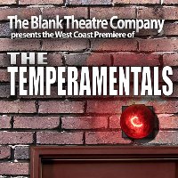 Post image for Los Angeles Theater Review: THE TEMPERAMENTALS (Blank Theatre Company in Hollywood)