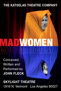 Post image for Theater Review: John Fleck’s MAD WOMEN (L.A. – Los Feliz)