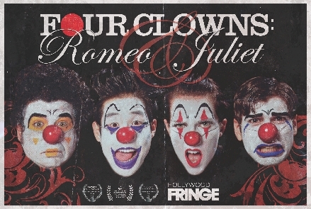Post image for Los Angeles Theater Review and Commentary: FOUR CLOWNS: ROMEO & JULIET (ArtWorks Theatre)