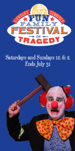 Fun Family Festival of Tragedy - A L’Enfant Terrible Production presented by Bootleg Theater in Los Angeles