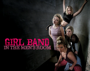 Girl Band in the Men's Room