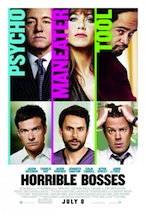 Post image for Movie Review: HORRIBLE BOSSES (nationwide)