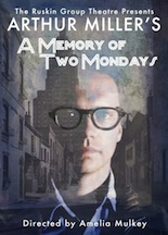 Post image for LA Theater Review: A MEMORY OF TWO MONDAYS (Ruskin Theatre in Santa Monica)