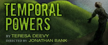 Post image for Off Broadway Theater Review/Commentary: TEMPORAL POWERS (The Mint Theater Company)