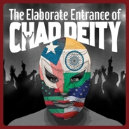 Post image for Los Angeles Theater Review: THE ELABORATE ENTRANCE OF CHAD DEITY (Geffen Playhouse)