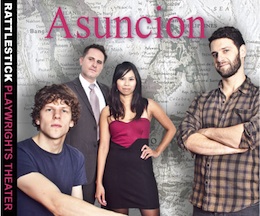 Post image for Off Broadway Theater Review: ASUNCION (Rattlestick Playwrights Theater @ Cherry Lane)