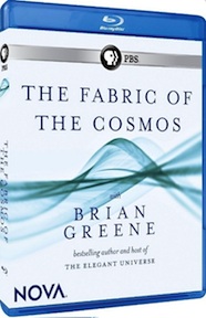 Post image for DVD Review/Commentary:  THE FABRIC OF THE COSMOS (PBS NOVA series)