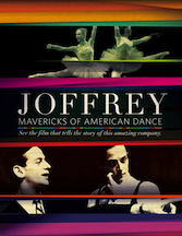 Post image for Film Review: JOFFREY: MAVERICKS OF AMERICAN DANCE (directed by Bob Hercules)