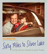 Post image for Chicago Theater Review: SIXTY MILES TO SILVER LAKE (Flat Iron Arts Building in Chicago)