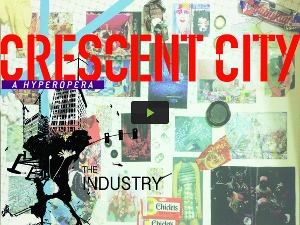 Post image for Los Angeles Theater Review: CRESCENT CITY: A HYPEROPERA (Atwater Crossing in Glendale)