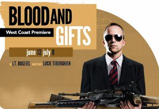 Post image for Theater Review: BLOOD AND GIFTS (Mandell Weiss Forum Theatre; La Jolla Playhouse in San Diego)