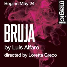 Post image for San Francisco Theater Review: BRUJA (Magic Theatre)