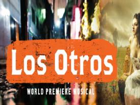 Post image for Los Angeles Theater Review: LOS OTROS (World Premiere at the Mark Taper Forum)