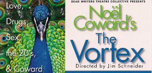 Post image for Chicago Theater Review: THE VORTEX (Dead Writer’s Theater Collective at the Greenhouse Theatre Center)
