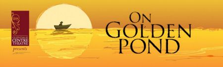Post image for Los Angeles Theater Review: ON GOLDEN POND (The Glendale Centre Theatre)