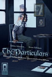 Post image for Off-Off-Broadway Theater Review: THE PARTICULARS (The Studio at Cherry Lane)