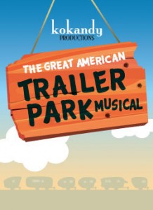 Post image for Chicago Theater Review: THE GREAT AMERICAN TRAILER PARK MUSICAL (Theater Wit)