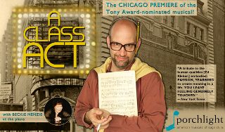 Post image for Chicago Theater Review: A CLASS ACT (Porchlight Music Theatre at Theater Wit)