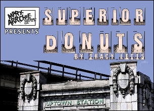 Post image for Chicago Theatre Review: SUPERIOR DONUTS (Royal George Theatre)