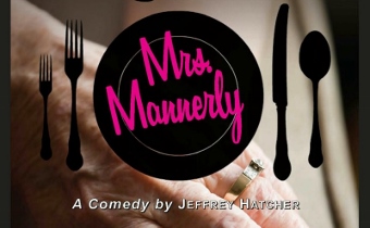 Post image for Los Angeles Theater Review: MRS. MANNERLY (Theatre 40)