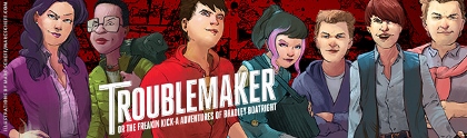 Post image for Bay Area Theater Review: TROUBLEMAKER, OR THE FREAKIN KICK-A ADVENTURES OF BRADLEY BOATRIGHT (Berkeley Rep)