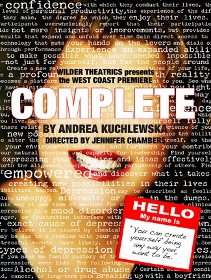 Post image for Los Angeles Theater Review: COMPLETE (Wilder Theatrics at the Matrix Theatre)