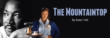Post image for Bay Area Theater Review: THE MOUNTAINTOP (TheatreWorks in Palo Alto)