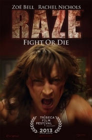 Post image for Film Review: RAZE (directed by Josh Waller / World premiere at Tribeca Film Festival)