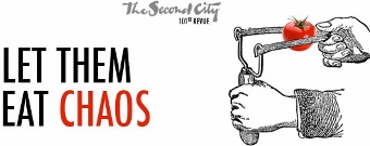 Post image for Chicago Theater Review: LET THEM EAT CHAOS (The Second City)