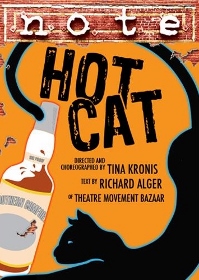 Post image for Los Angeles Theater Review: HOT CAT (Theatre of NOTE with Theatre Movement Bazaar)