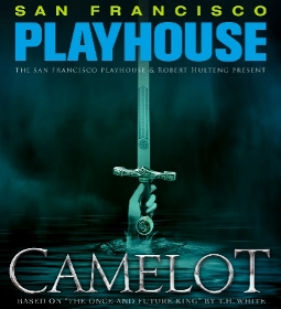 Post image for San Francisco Theater Preview: CAMELOT (San Francisco Playhouse)