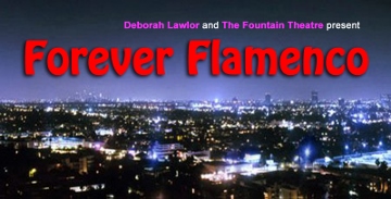 Post image for Los Angeles Theater Review: FOREVER FLAMENCO! “TO PAINT A WOMAN” (Fountain Theatre)