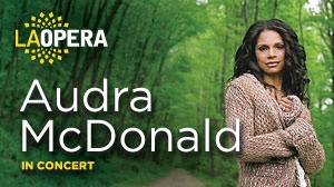 Post image for Los Angeles Concert Preview: AUDRA MCDONALD: ONE NIGHT ONLY (Dorothy Chandler Pavilion)
