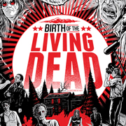 Post image for Documentary Film Review: BIRTH OF THE LIVING DEAD (directed by Rob Kuhns)