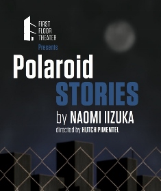 Post image for Chicago Theater Review: POLAROID STORIES (First Floor Theater)
