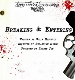 Post image for Los Angeles Theater Review: BREAKING AND ENTERING (Zombie Joe’s Underground)