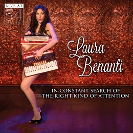 Post image for CD Review/Cabaret: IN CONSTANT SEARCH OF THE RIGHT KIND OF ATTENTION: LIVE AT 54 BELOW (Laura Benanti)