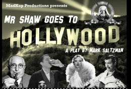 Post image for Chicago Theater Review: MR. SHAW GOES TO HOLLYWOOD (MadKap Productions at Greenhouse)