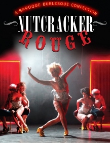 Post image for Off-Broadway Theater Review: NUTCRACKER ROUGE (Minetta Lane Theatre)