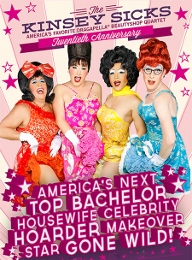 Post image for San Francisco Theater Preview: AMERICA’S NEXT TOP BACHELOR HOUSEWIFE CELEBRITY HOARDER MAKEOVER STAR GONE WILD! (The Kinsey Sicks)