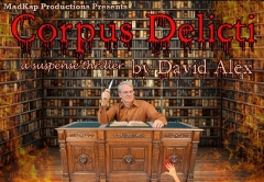 Post image for Chicago Theater Review: CORPUS DELICITI (MadKap Productions at Greenhouse Theater Center)