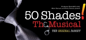 Post image for Los Angeles Theater Review: 50 SHADES! THE MUSICAL (Kirk Douglas Theatre in Culver City)