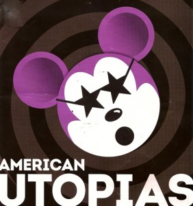 MIKE DAISY - American Utopias at Wooly Mammoth POSTER