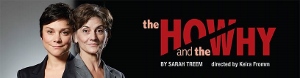Post image for Chicago Theater Review: THE HOW AND THE WHY (TimeLine Theatre)