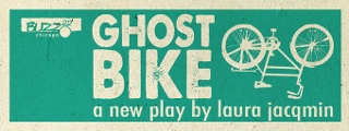 Post image for Chicago Theater Review: GHOST BIKE (Buzz22 Chicago)